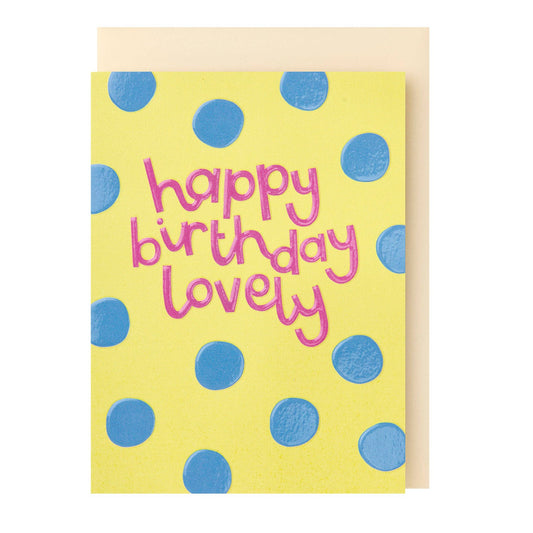 Happy Birthday Lovely - Small Card