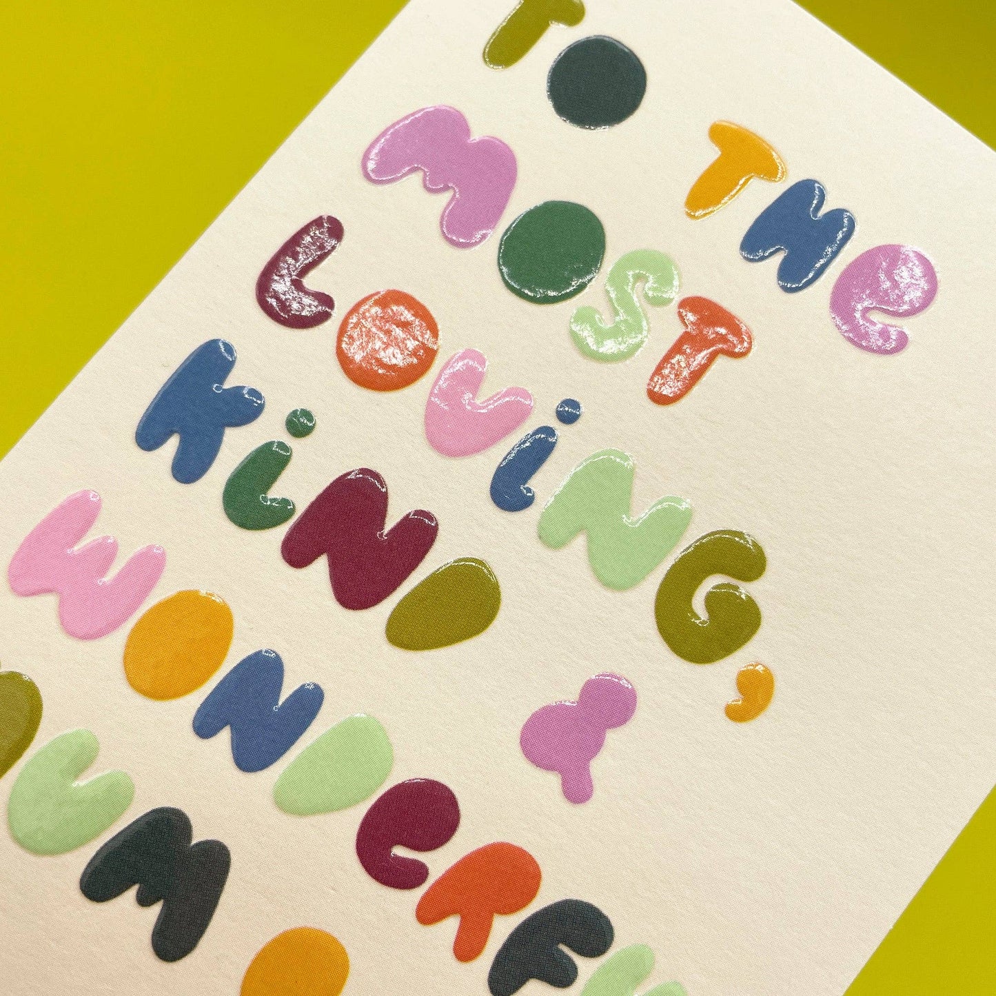 To the most loving, kind & wonderful Mum ever - Small Card