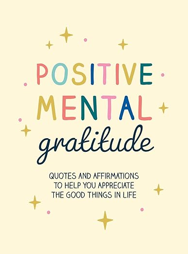 Positive Mental Gratitude Book